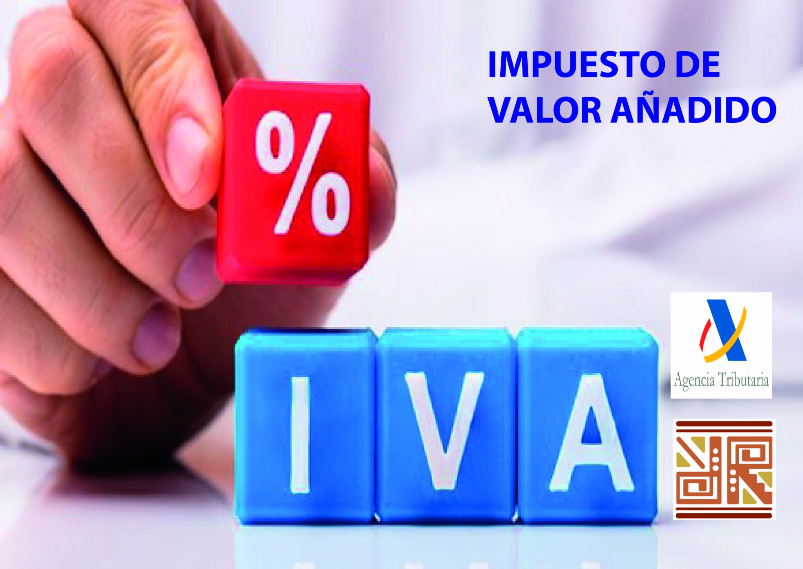 IVA (IMPUESTO VALOR AÑADIDO)